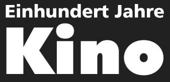 Einhundert Jahre Kino